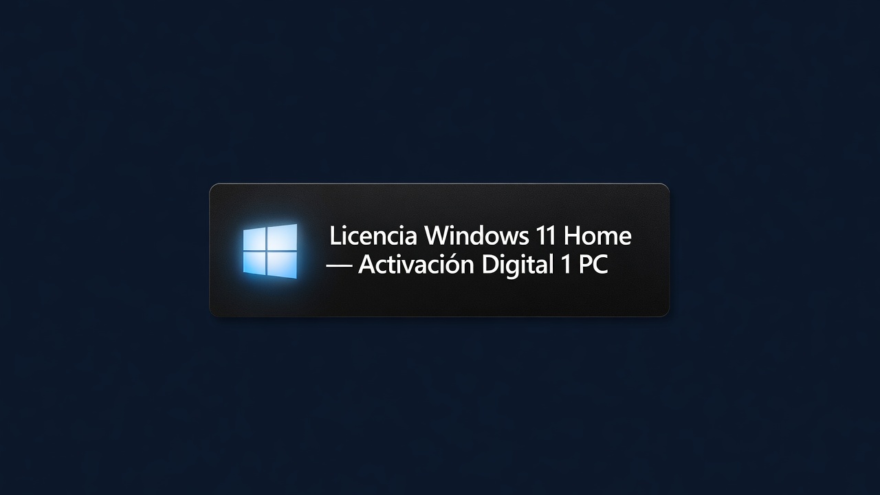Licencia Windows 11 Home — Activación Digital 1 PC